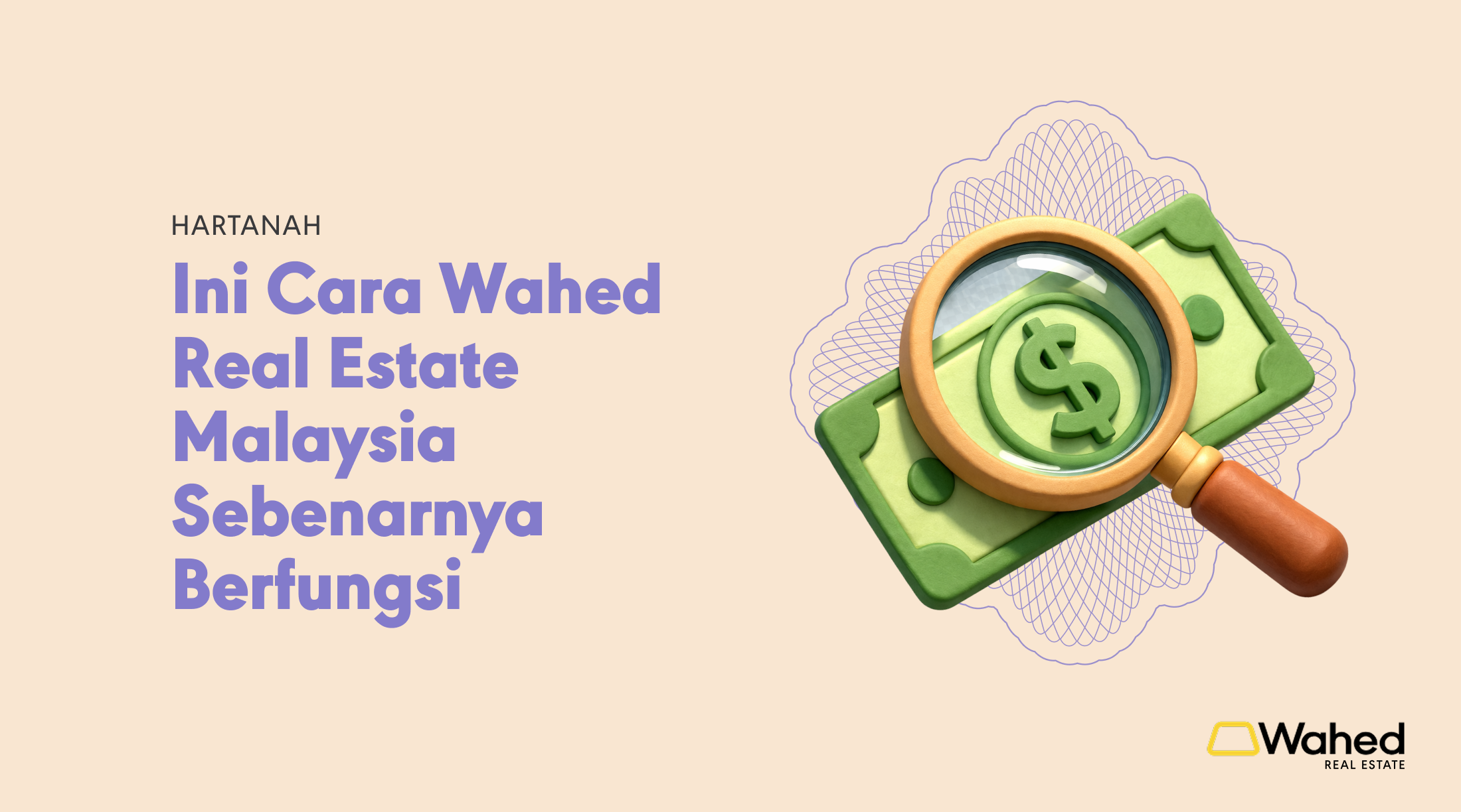 Ini Cara Wahed Real Estate Sebenarnya Berfungsi