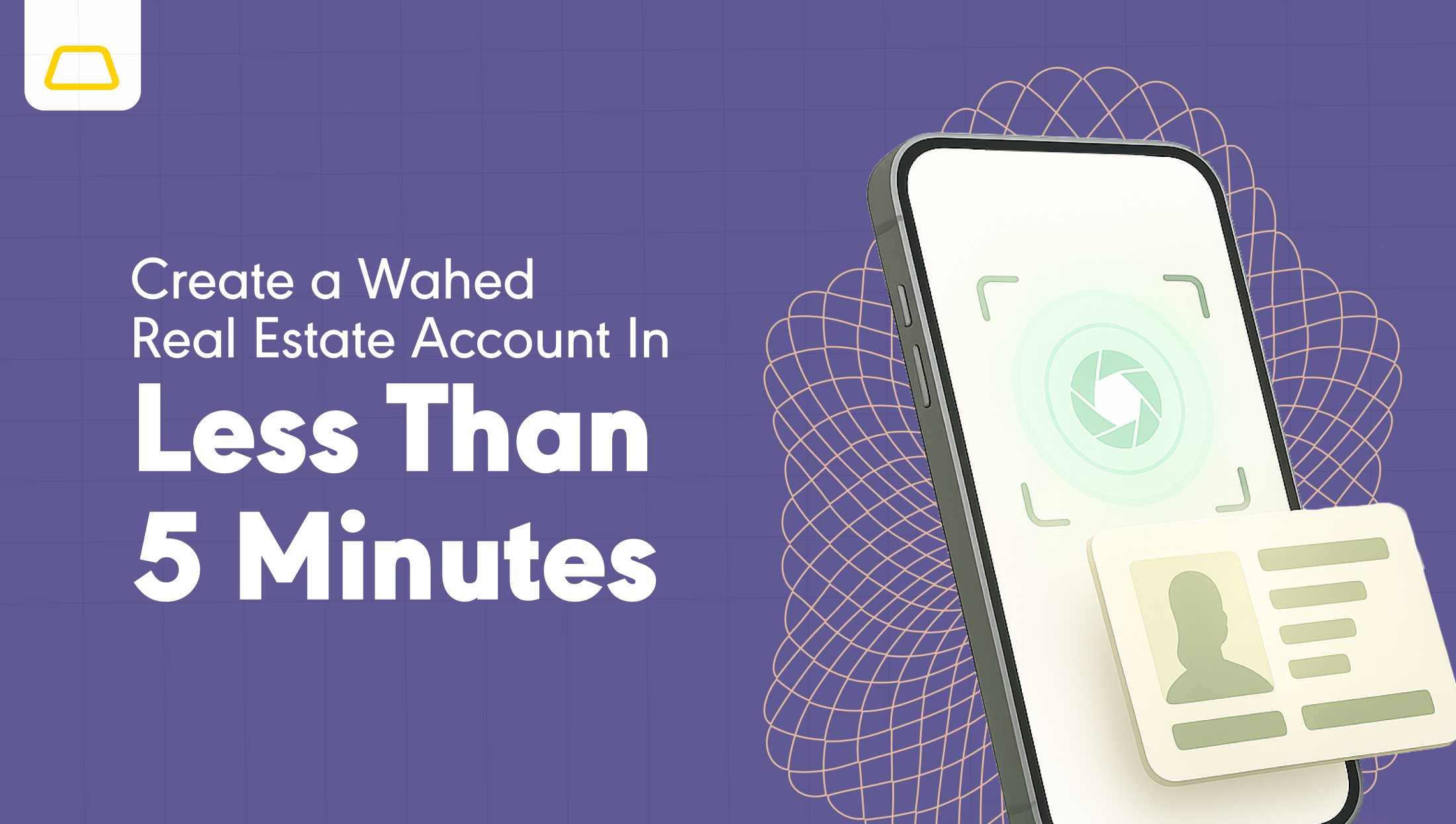 How To Create A Wahed Real Estate Account In Less Than 5 Minutes